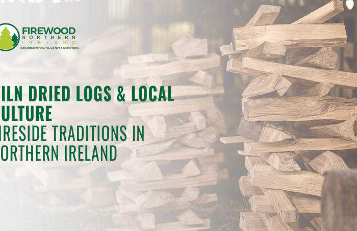 kiln dried logs and local culture fireside